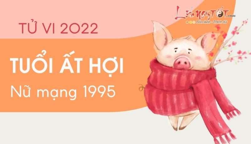 Chi tiết tử vi từng tháng Ất Hợi nữ mạng năm 2022