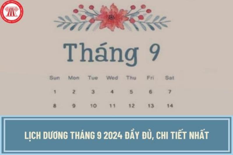 Lịch tháng 9 năm 2023 chi tiết