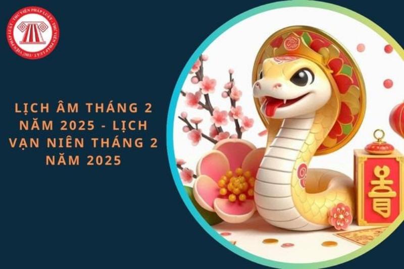 Lịch vạn niên tháng 2 2024 và kế hoạch