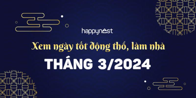 Xem Ngày Tốt Động Thổ Tháng 3 Năm 2020