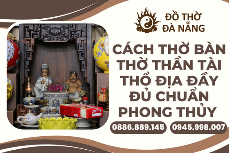 Cách Thờ Cúng Thần Tài Đúng Cách