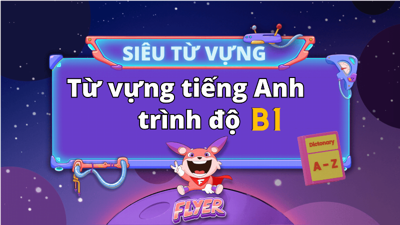 Giải thích từ vựng Unit 2 Competitions sách Life A2-B1 chi tiết