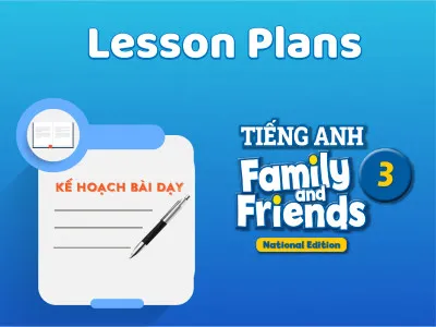 Giáo án Tiếng Anh 3 Family and Friends National Edition