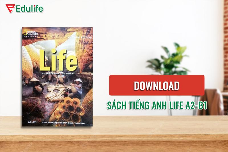 hoc-tieng-anh-hieu-qua-voi-sach-life-a2-b1