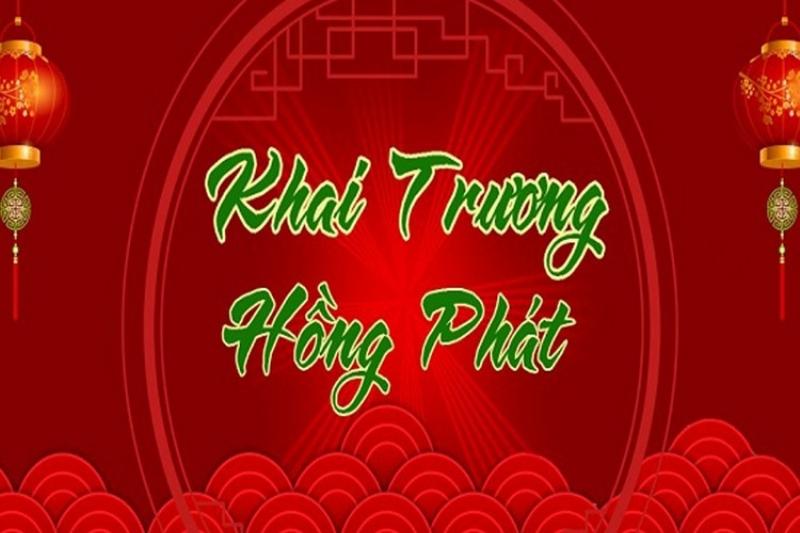 Khai Trương Hồng Phát