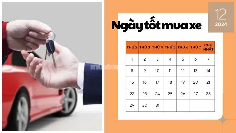 Kinh nghiệm chọn ngày mua xe tháng 12