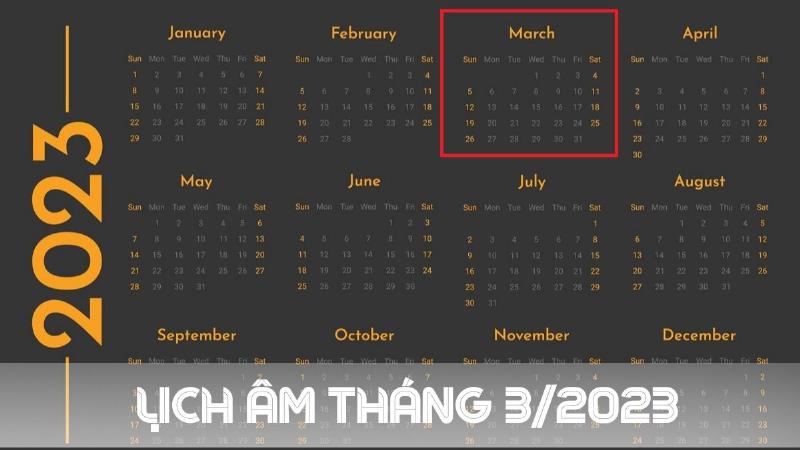 Lịch âm tháng 3 năm 2023