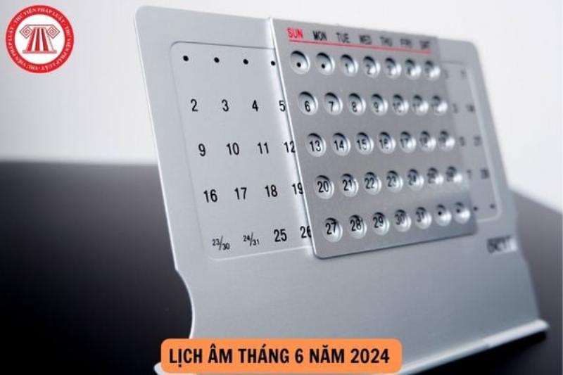 Lịch Âm Tháng 6 Năm 2022 Kết Thúc