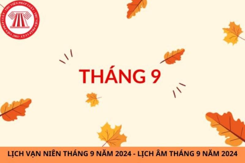 Lịch âm tháng 9 và những điều cần lưu ý