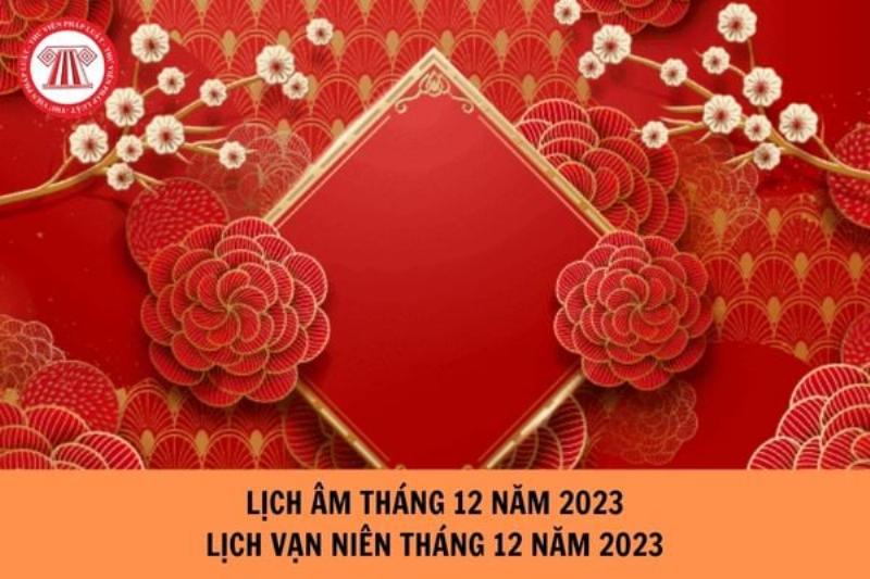 Lịch Vạn Niên Công Việc Tháng 12 2023