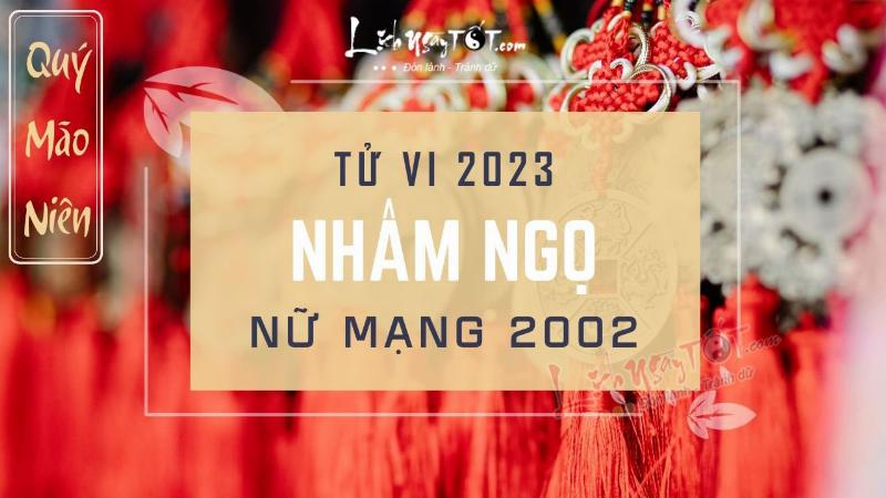 Lưu ý cho Nhâm Ngọ nữ mạng 2023