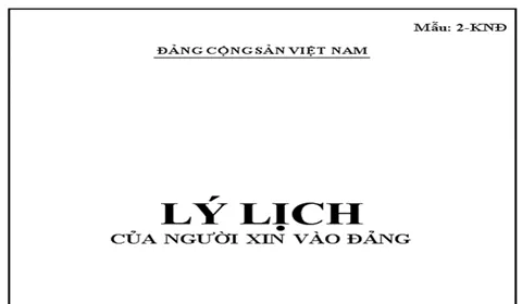 Mẫu 2-KNĐ: Lý lịch của người xin vào Đảng