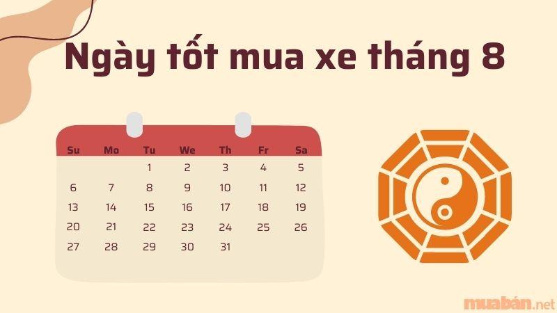 Ngày Đẹp Mua Xe Tháng 8/2023 Cho Tuổi Nhâm Thân