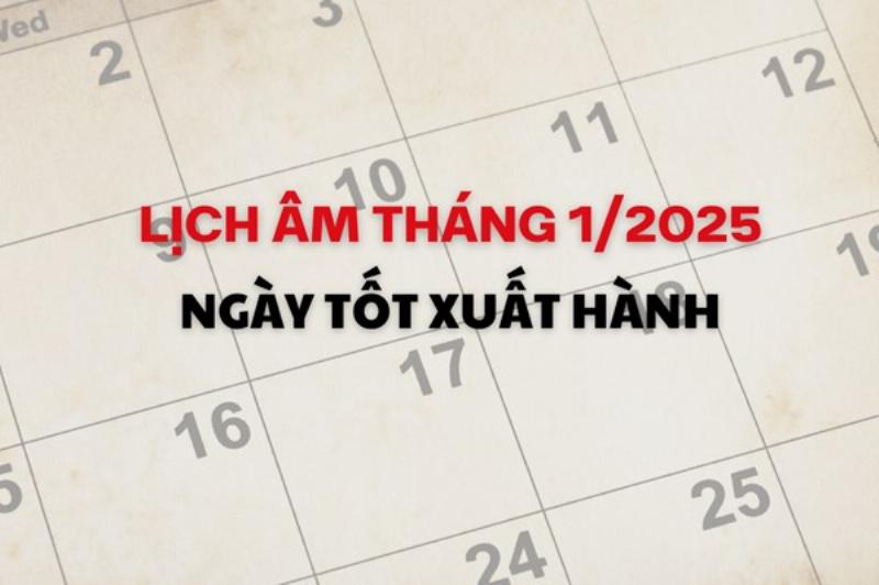 Ngày Tốt Xuất Hành Tháng 1 Năm 2022