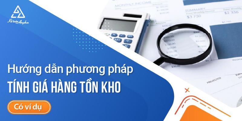 Phương Pháp Định Giá Hàng Tồn Kho