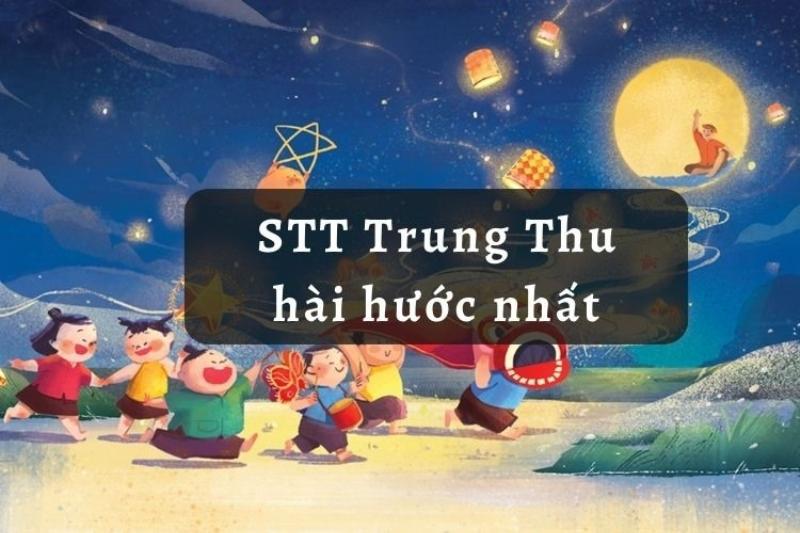 STT Trung Thu Hài Hước Về Ăn Uống