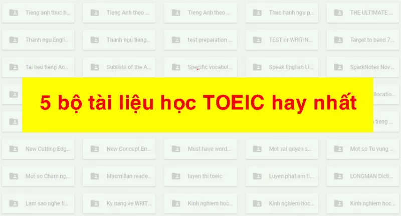 Top 5 Tài Liệu TOEIC Cần Thiết Cho Mọi Trình Độ