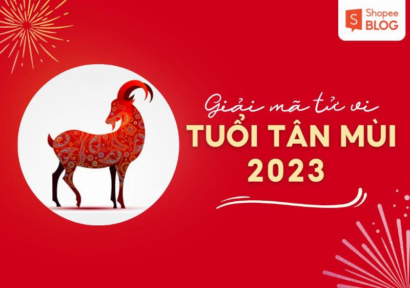 Tài lộc Tân Mùi nữ mạng 2023