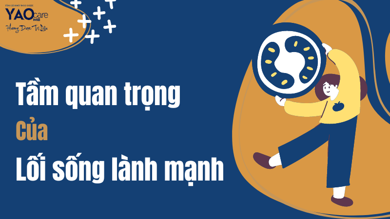 Tầm quan trọng của lối sống lành mạnh