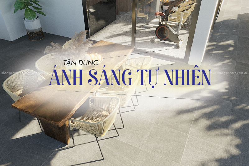 Tận dụng ánh sáng tự nhiên nhà