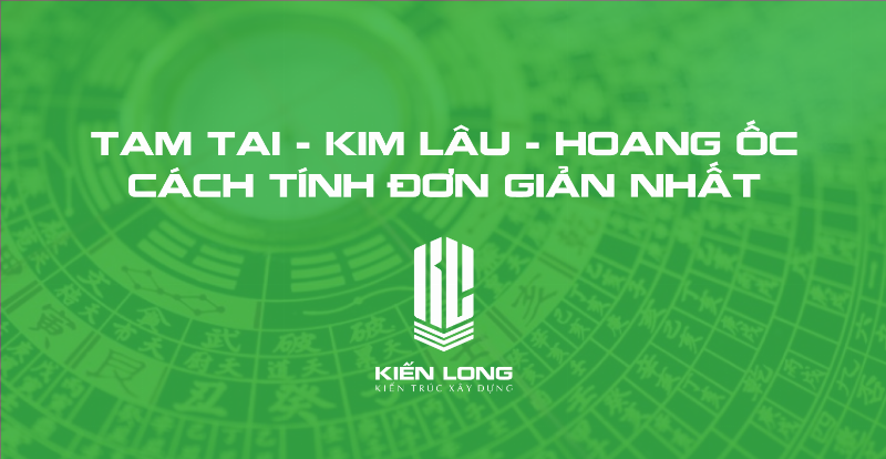 Cách tính Kim Lâu Hoang Ốc