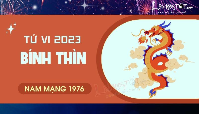 Tử vi Bính Thìn 2023 Nam Mạng Tài Lộc