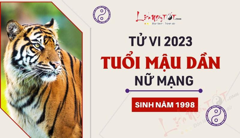 Tử Vi Tuổi Mậu Dần 1998 Năm 2023 Nữ Mạng: Một Năm Quý Mão Có Gì Đặc Biệt?