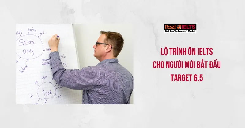 Tuần 1: Xây dựng nền tảng vững chắc cho kế hoạch 30 ngày phủ xanh IELTS