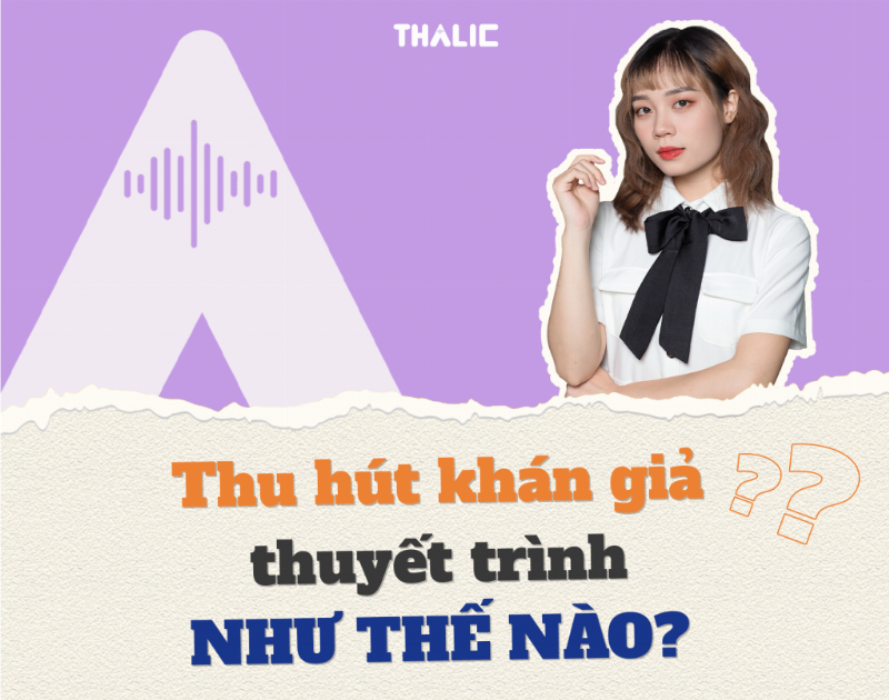Tương tác với khán giả thuyết trình