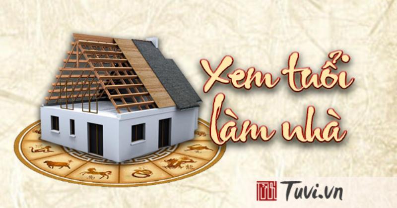 Xem Tuổi Vợ Chồng Làm Nhà